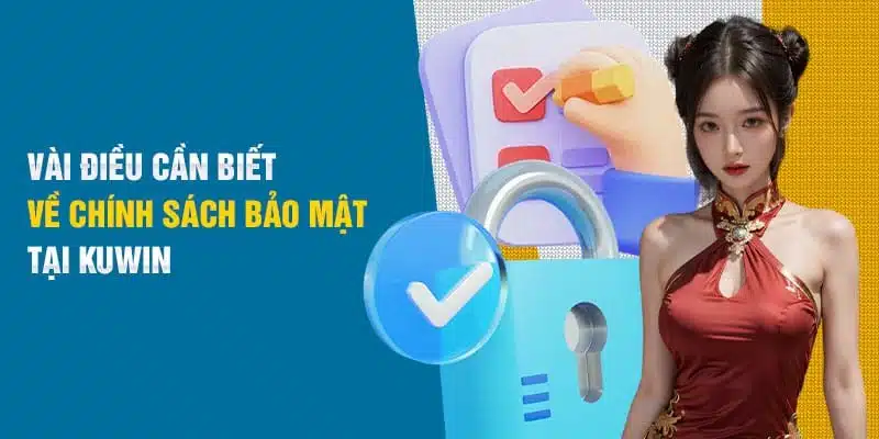 Người chơi vi phạm chính sách về bảo mật sẽ bị xử phạt theo quy định